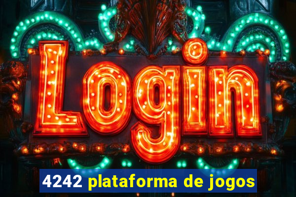 4242 plataforma de jogos